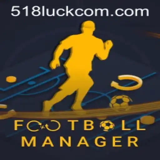 Descubra o Mundo de FootballManager com 518luck.com