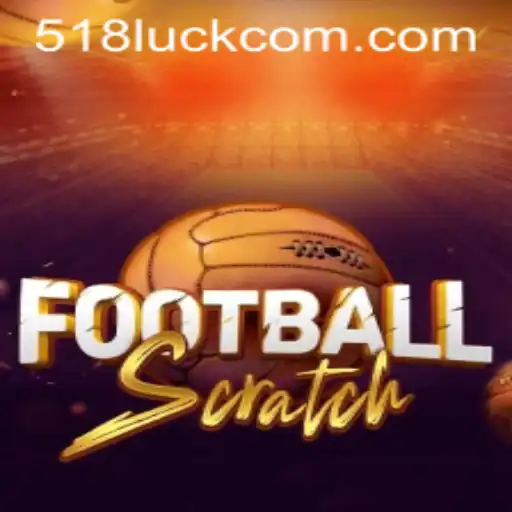 FootballScratch: Mergulhe na Emoção do Jogo com 518luck.com