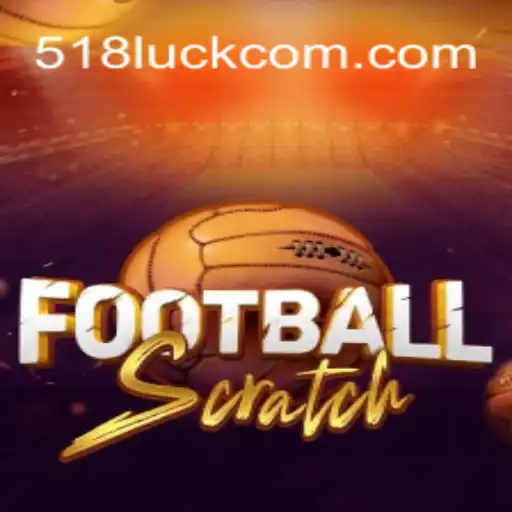 FootballScratch: Mergulhe na Emoção do Jogo com 518luck.com